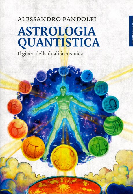 Astrologia Quantistica - Alessandro Pandolfi