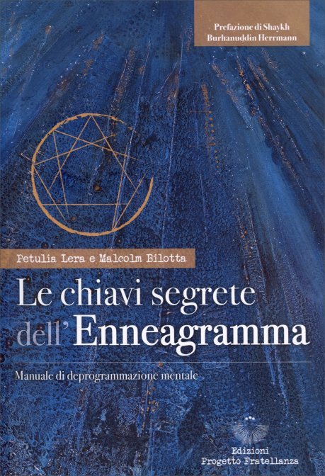 Le Chiavi Segreta dell'Enneagramma - Petulia Lera, Malcom Bilotta