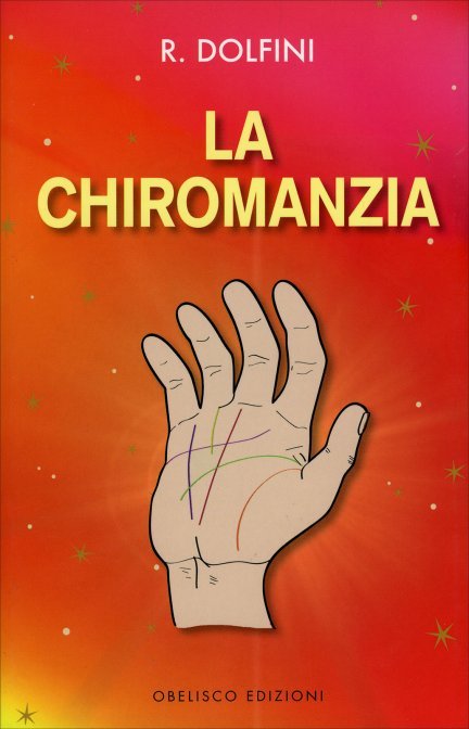 La Chiromanzia - R. Dolfini