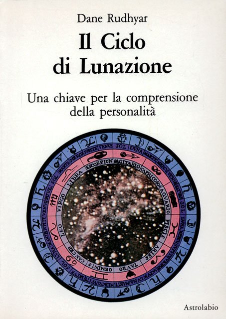 Il Ciclo di Lunazione - Dane Rudhyar