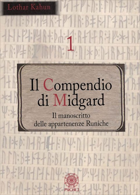 Il Compendio di Midgard. Vol. 1 - Lothar Kahun