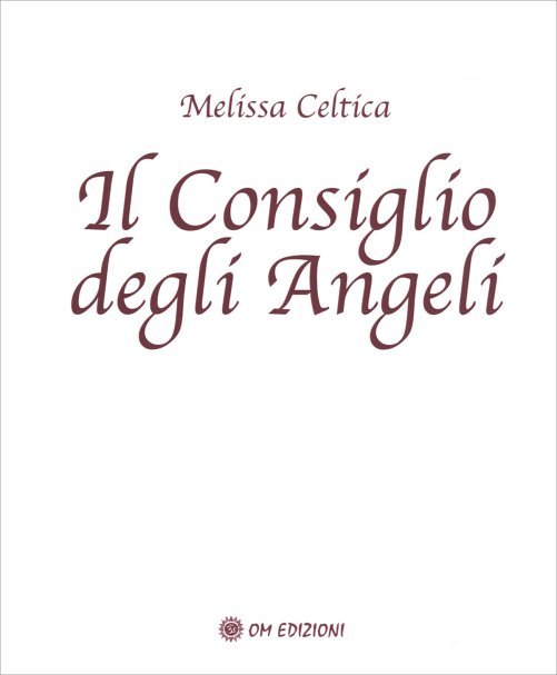 Il Consiglio degli Angeli - Melissa Celtica