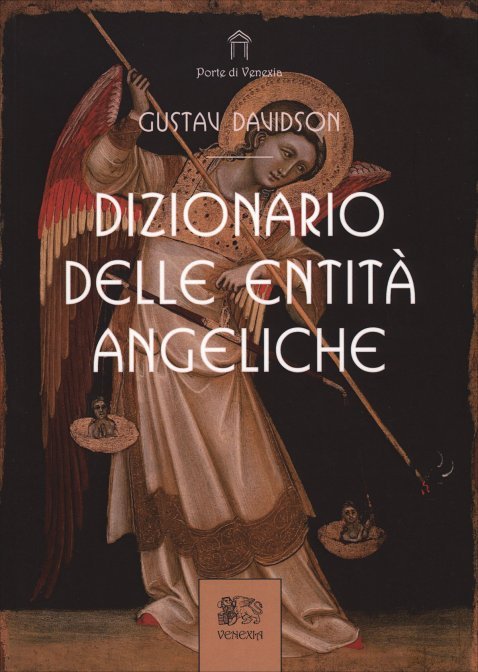 Dizionario delle Entità Angeliche - Gustav Davidson