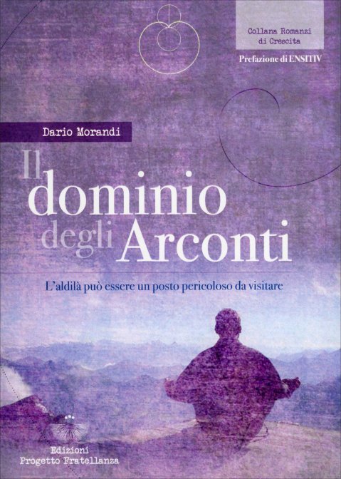 Il Dominio degli Arconti - Dario Morandi