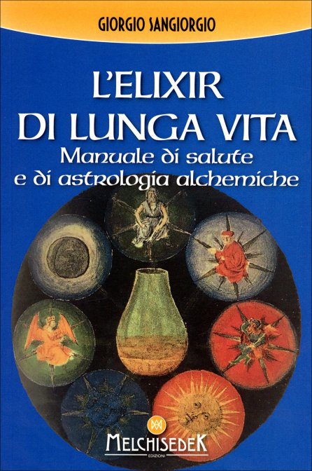 L'Elixir di Lunga Vita - Giorgio Sangiorgio