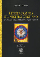 L'Enneagramma e il Mistero Cristiano. L'Araldo dell'Armonia e altri scritti - Rodney Collin
