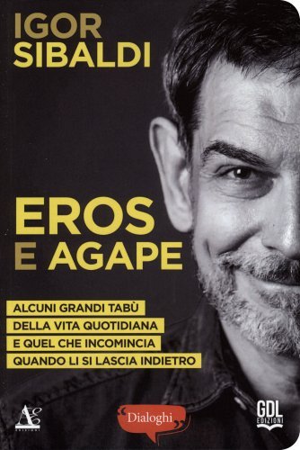 Eros e Agape - Igor Sibaldi
