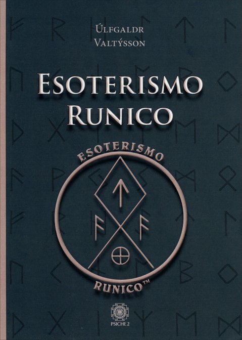 Esoterismo Runico - Úlfgaldr Valtýsson