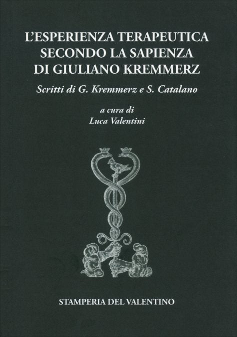 L'Esperienza Terapeutica Secondo la Sapienza di Giuliano Kremmerz
