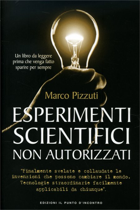 Esperimenti Scientifici non Autorizzati - Marco Pizzuti