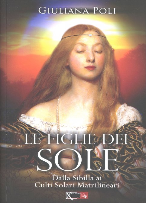 Le Figlie del Sole - Giuliana Poli