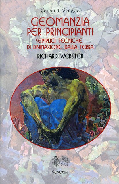 Geomanzia per Principianti - Richard Webster