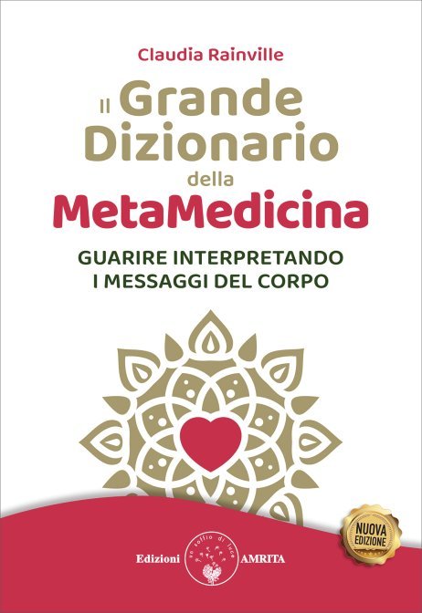 Il Grande Dizionario della Metamedicina - Claudia Rainville