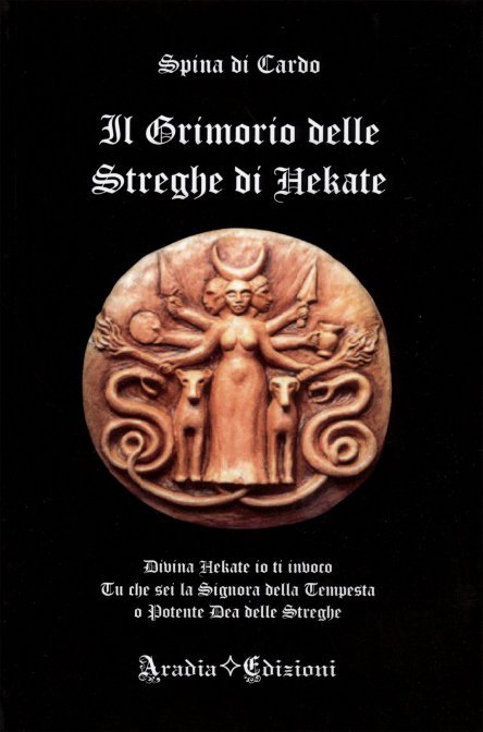 Il Grimorio delle Streghe di Hekate - Spina di Cardo