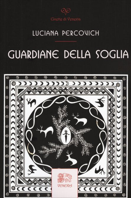 Guardiane della Soglia - Luciana Percovich