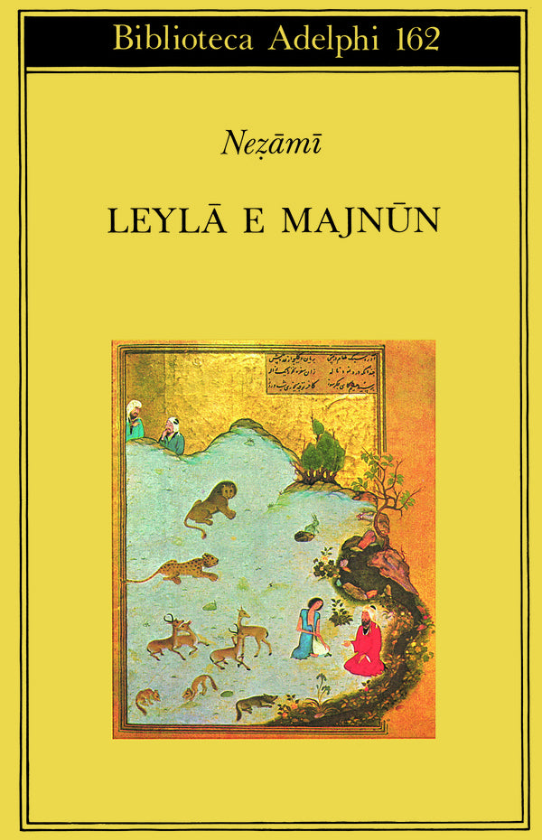 Leilā e Majnūn - Nezāmī