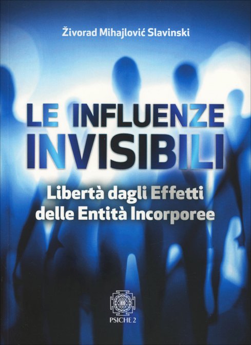 Le Influenze Invisibili - Zivorad Slavinski