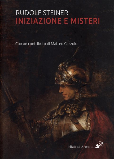 Iniziazione e Misteri - Rudolf Steiner