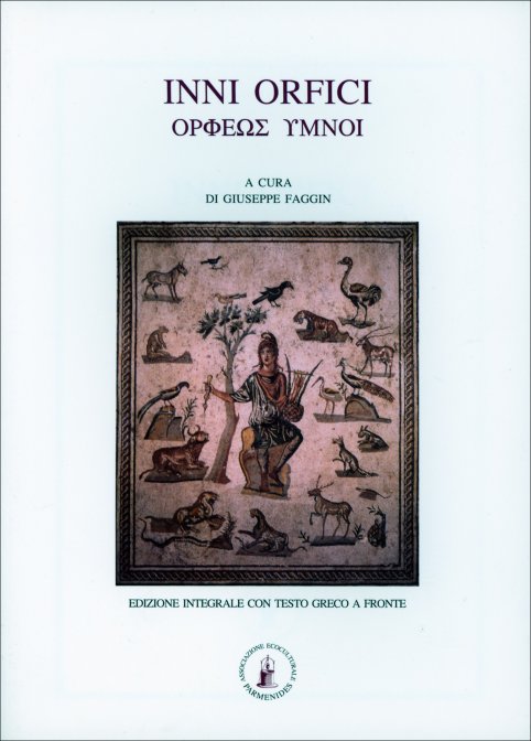 Inni Orfici - a cura di Giuseppe Faggin