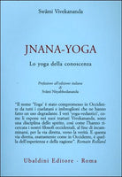 Jnana-Yoga. Lo Yoga della Conoscenza - Swami Vivekananda