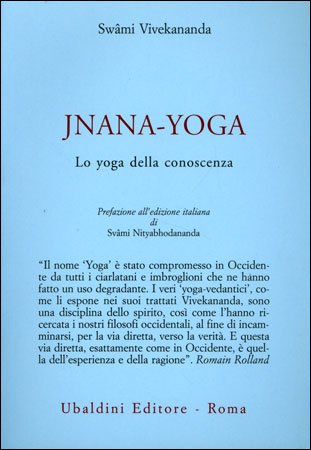 Jnana-Yoga. Lo Yoga della Conoscenza - Swami Vivekananda