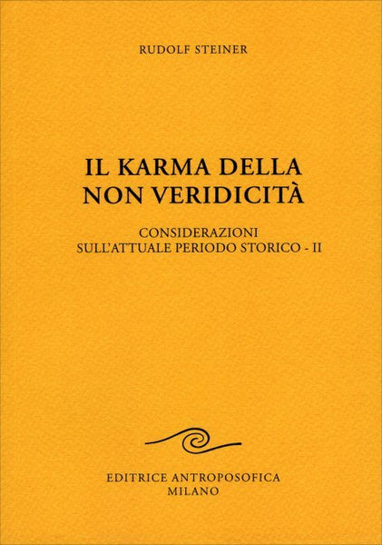 Il Karma della Non Veridicità - Rudolf Steiner
