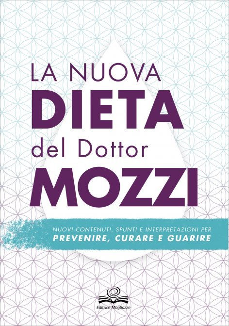La Nuova Dieta del Dottor Mozzi - Piero Mozzi