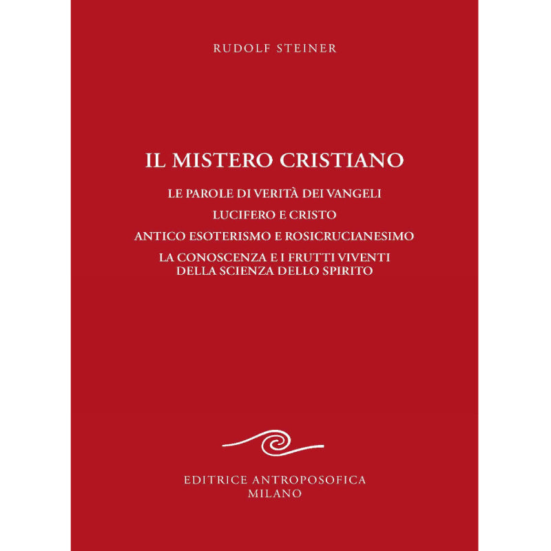 Il Mistero Cristiano - Rudolf Steiner