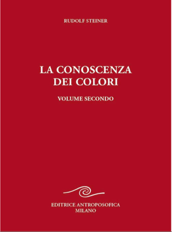 La Conoscenza dei Colori - Vol. 2° - Rudolf Steiner