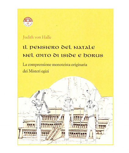 Il pensiero del Natale nel mito di Iside e Horus - Judith von Halle