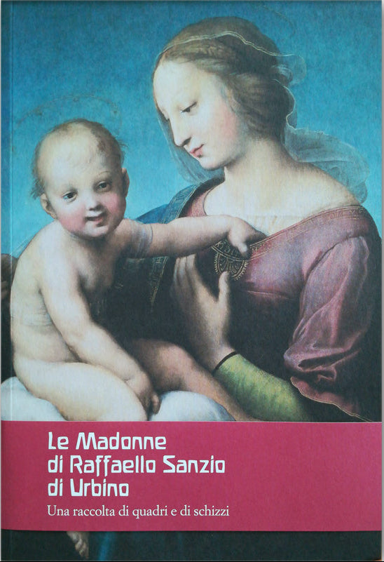 Le Madonne di Raffaello Sanzio di Urbino - Rudolf Steiner