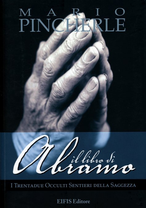 Il Libro di Abramo. I trentadue occulti sentieri della saggezza - Mario Pincherle