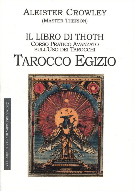 Il Libro di Thoth. Tarocco Egizio - Aleister Crowley