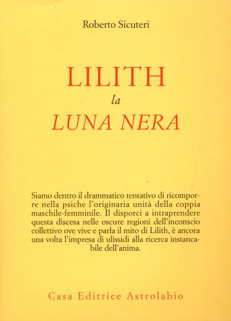 Lilith la Luna Nera - Roberto Sicuteri