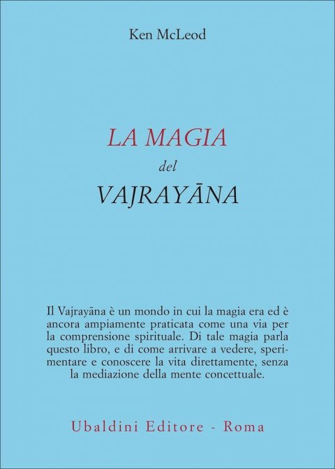 La Magia del Vajrayāna - Ken Mcleod