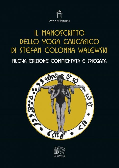 Il Manoscritto dello Yoga Caucasico - Stefan Colonna Walewsky