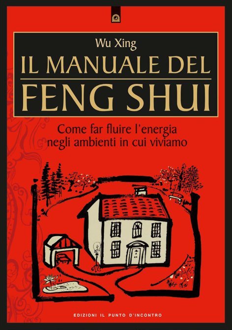 Il Manuale del Feng Shui - Wu Xing