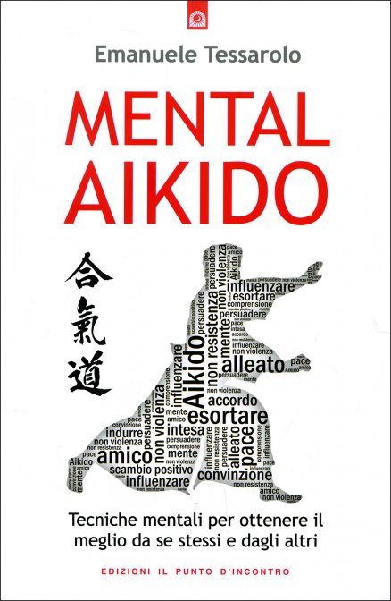 Mental Aikido - Emanuele Tessarolo