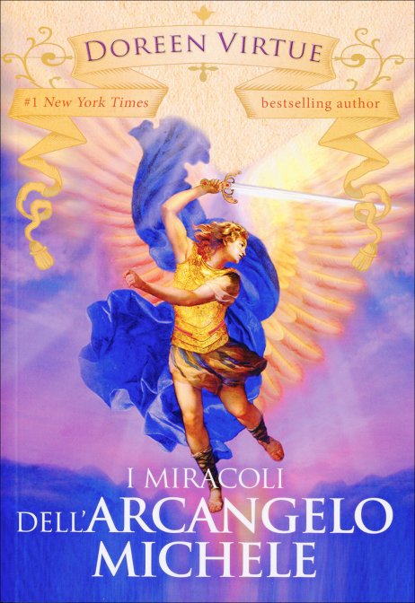 I Miracoli dell'Arcangelo Michele - Doreen Virtue