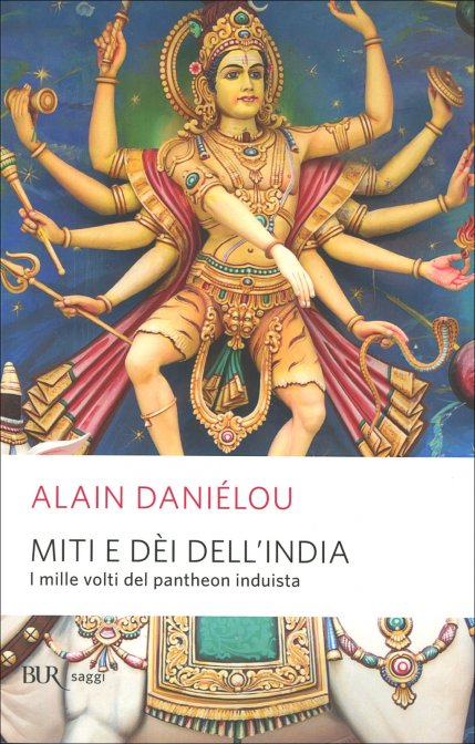 Miti e Dèi dell'India - Alain Daniélou