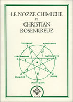 Le Nozze Chimiche di Christian Rosenkreuz - Johann Valentin Andreae