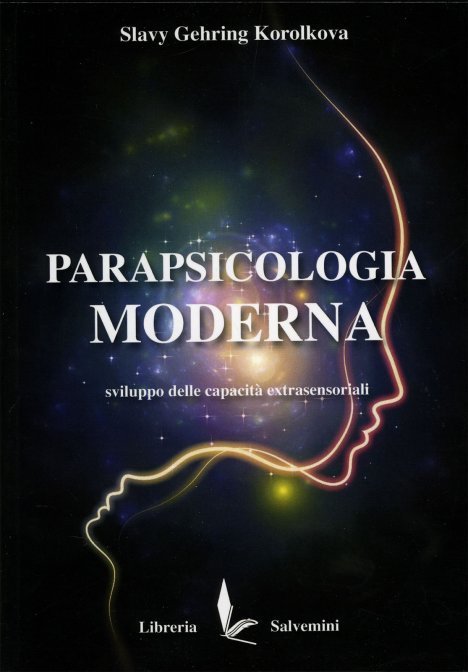 Parapsicologia Moderna - Slavy Ghering