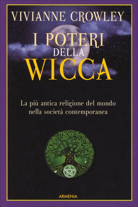 I Poteri della Wicca - Vivianne Crowley