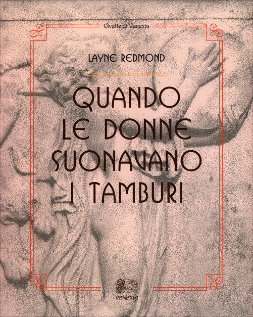 Quando le Donne Suonavano i Tamburi - Layne Redmond