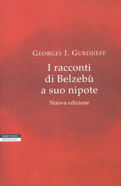 I Racconti di Belzebù a suo Nipote - Georges I. Gurdjieff