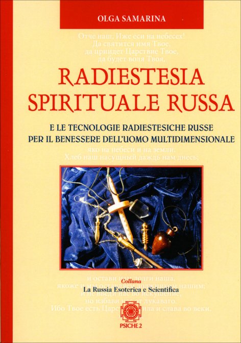 Radiestesia Spirituale Russa - Olga Samarina