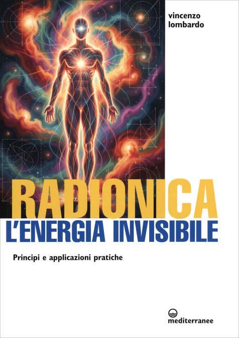 Radionica. L'Energia Invisibile - Vincenzo Lombardo