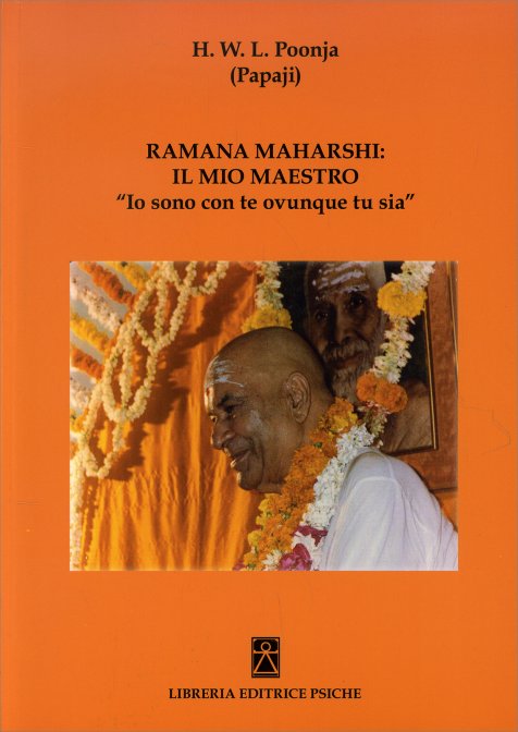 Ramana Maharshi: il Mio Maestro - H. W. L. Poonja