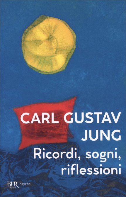Ricordi, Sogni, Riflessioni - Carl Gustav Jung