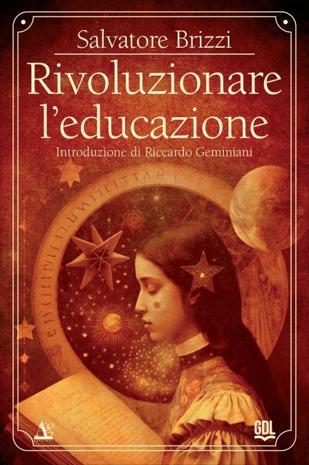 Rivoluzionare l'educazione - Salvatore Brizzi